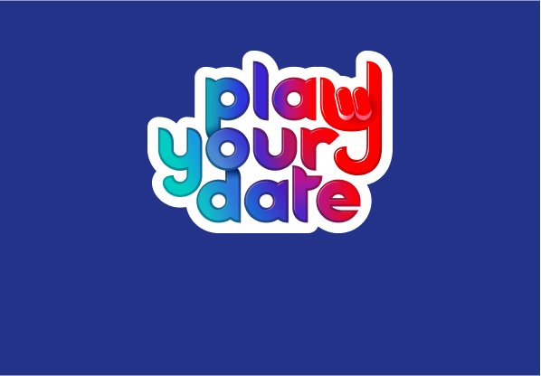 Accedi alla sezione Play Your Date